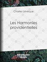 Télécharger le livre :  Les harmonies providentielles