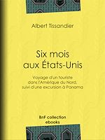 Télécharger le livre :  Six mois aux États-Unis