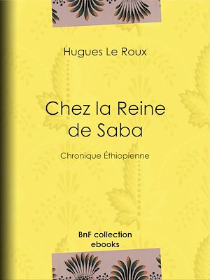 Téléchargez le livre :  Chez la Reine de Saba