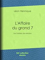 Télécharger le livre :  L'Affaire du grand 7