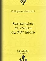 Télécharger le livre :  Romanciers et viveurs du XIXe siècle