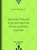 Télécharger le livre :  Jérome Paturot à la recherche d'une position sociale