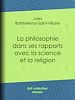 Télécharger le livre :  La philosophie dans ses rapports avec la science et la religion