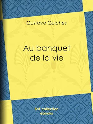 Download the eBook: Au banquet de la vie