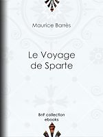 Télécharger le livre :  Le Voyage de Sparte