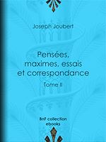 Télécharger le livre :  Pensées, maximes, essais et correspondance