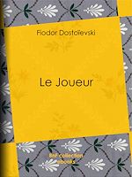 Télécharger le livre :  Le Joueur
