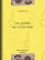 Télécharger le livre :  Les gaîtés du Chat-Noir