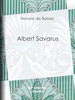 Télécharger le livre :  Albert Savarus