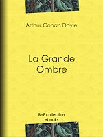 Télécharger le livre :  La Grande Ombre
