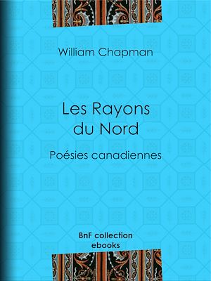 Téléchargez le livre :  Les Rayons du Nord