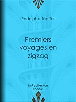 Télécharger le livre :  Premiers voyages en zigzag