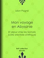 Télécharger le livre :  Mon voyage en Abyssinie