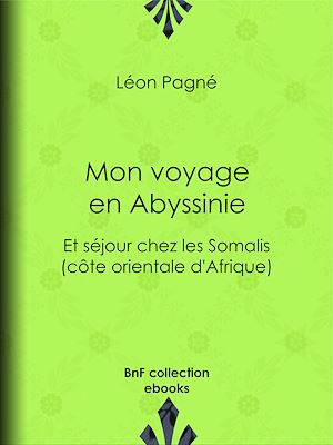 Téléchargez le livre :  Mon voyage en Abyssinie