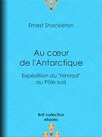 Télécharger le livre :  Au cœur de l'Antarctique