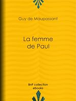 Télécharger le livre :  La Femme de Paul