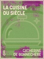 Télécharger le livre :  La Cuisine du siècle