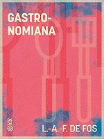 Télécharger le livre :  Gastronomiana