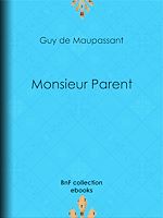 Télécharger le livre :  Monsieur Parent