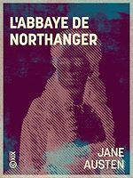 Télécharger le livre :  L'Abbaye de Northanger