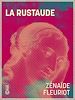 Télécharger le livre :  La Rustaude
