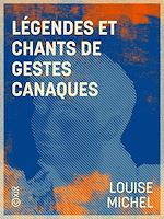 Télécharger le livre :  Légendes et chants de gestes canaques