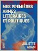 Télécharger le livre :  Mes premières armes littéraires et politiques