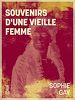 Télécharger le livre :  Souvenirs d'une vieille femme
