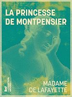 Télécharger le livre :  La Princesse de Montpensier