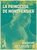 Télécharger le livre :  La Princesse de Montpensier