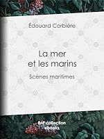 Télécharger le livre :  La mer et les marins
