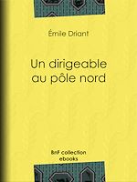 Télécharger le livre :  Un dirigeable au pôle nord