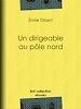 Télécharger le livre :  Un dirigeable au pôle nord