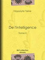 Télécharger le livre :  De l'intelligence