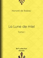Télécharger le livre :  La Lune de miel
