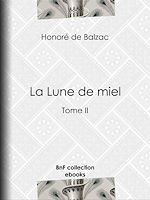 Télécharger le livre :  La Lune de miel