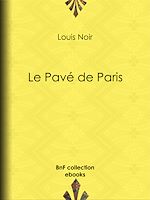 Télécharger le livre :  Le Pavé de Paris