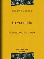 Télécharger le livre :  La Vendetta