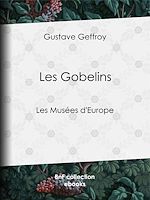 Télécharger le livre :  Les Gobelins