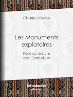 Télécharger le livre :  Les Monuments expiatoires