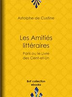Télécharger le livre :  Les Amitiés littéraires