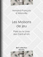 Download this eBook Les Maisons de jeu