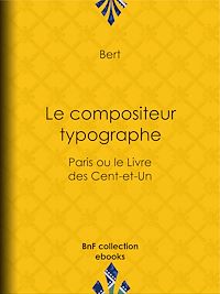 Téléchargez le livre :  Le compositeur typographe