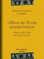Download this eBook L'Élève de l'École polytechnique