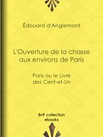 Download this eBook L'Ouverture de la chasse aux environs de Paris