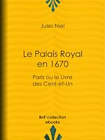 Download this eBook Le Palais Royal en 1670