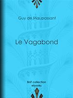 Télécharger le livre :  Le Vagabond
