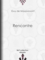 Télécharger le livre :  Rencontre