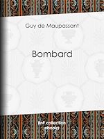 Télécharger le livre :  Bombard