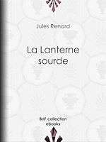 Télécharger le livre :  La Lanterne sourde